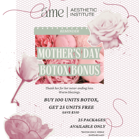 Mother's Day Botox promotion advertisement graphic